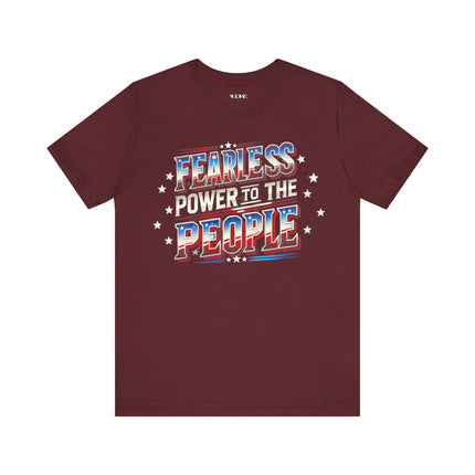 Fearless Power to the People Unisex Short Sleeve Tee - Bold Political Statement Shirt