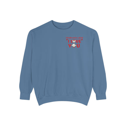 Fearless Love Unisex Garment-Dyed Sweatshirt - NGOWE STORE