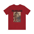 Still Fearless Unisex Jersey Short Sleeve Tee - NGOWE STORE