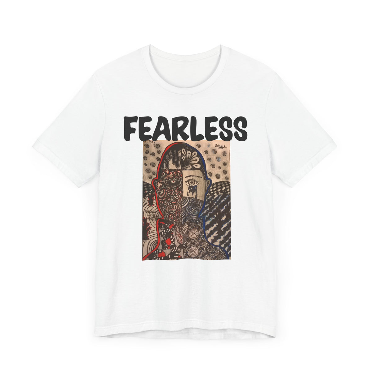 Still Fearless Unisex Jersey Short Sleeve Tee - NGOWE STORE