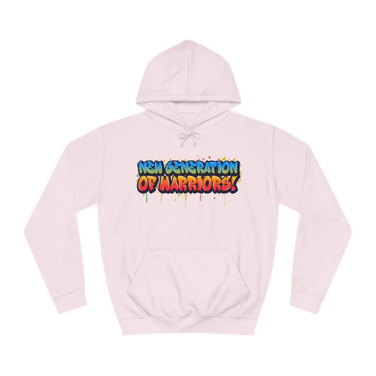New Generation Of Warriors True Unisex College Hoodie - NGOWE STORE