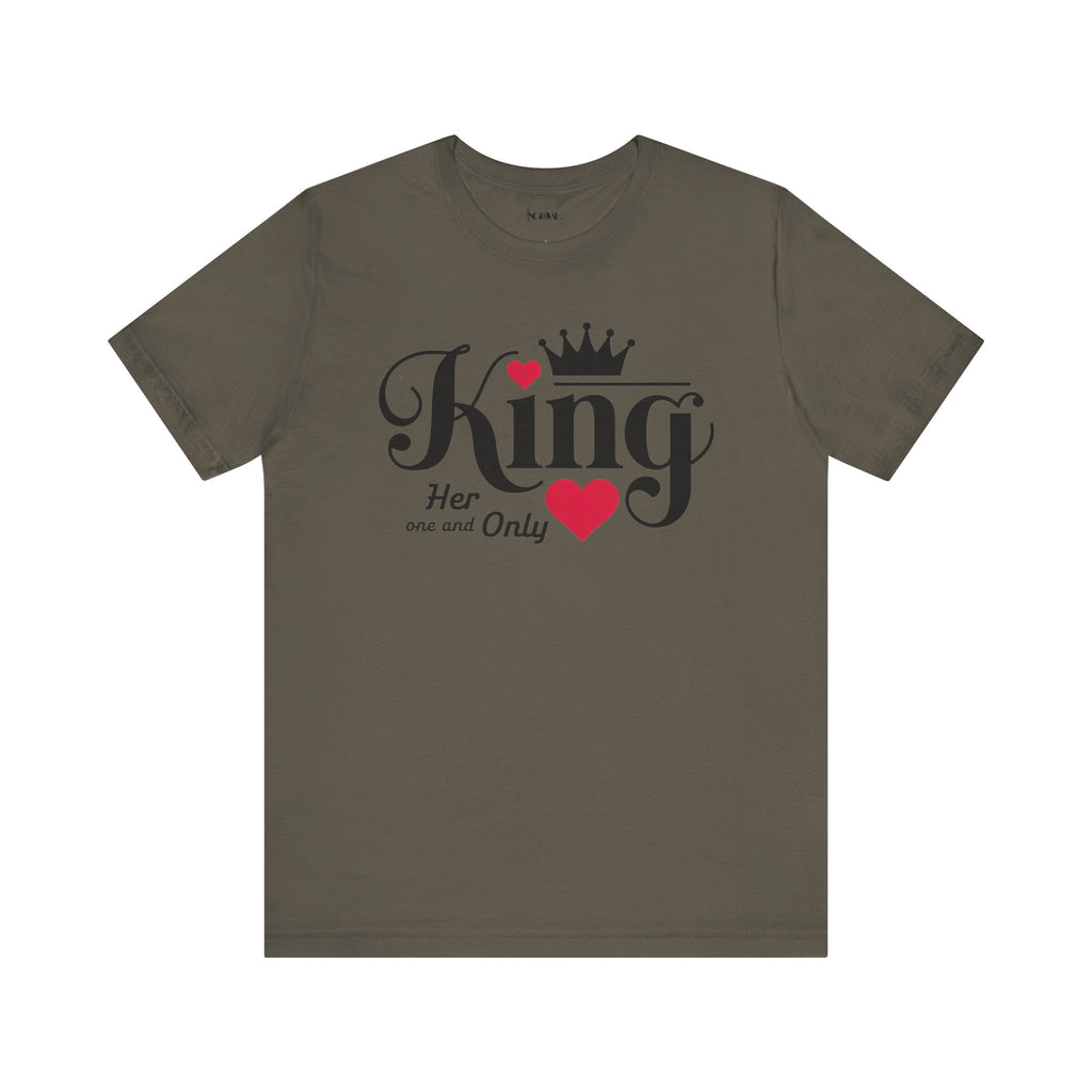 King Her One And Only Short Sleeve Tee - Love and Romance T-Shirt for Couples - NGOWE STORE