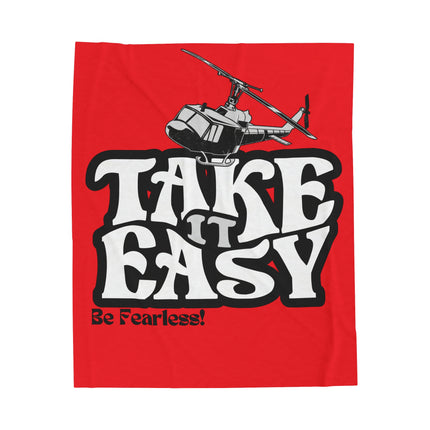 Take it Easy Stay Fearless Velveteen Plush Blanket