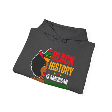 Black History is American History Unisex Heavy Blend™ Hooded Sweatshirt