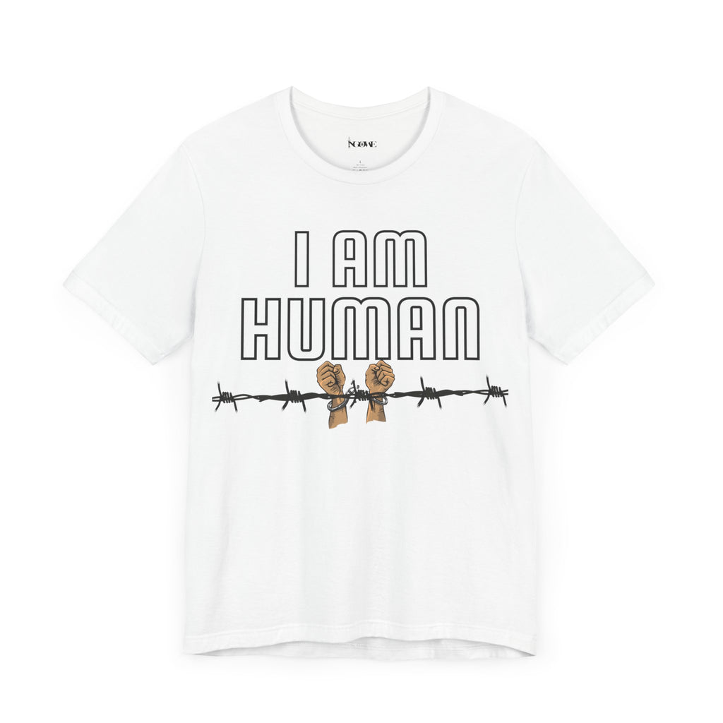 I AM HUMAN Unisex Jersey Tee - Empowerment & Humanity Message, Everyday Wear - NGOWE STORE
