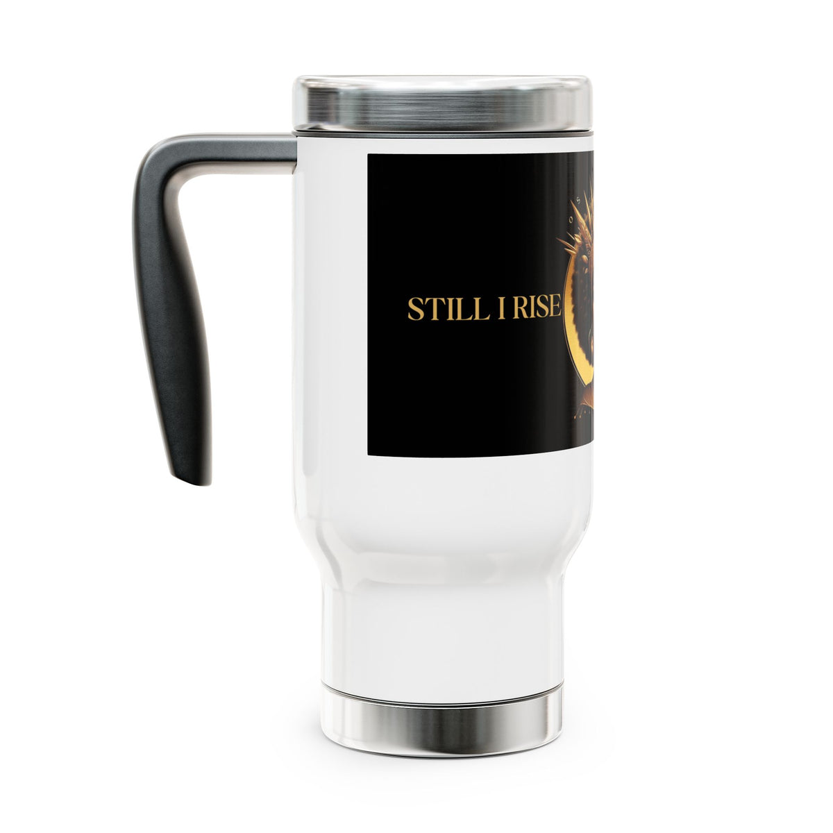 Empowering Stainless Steel Travel Mug - "Still I Rise" 14oz - NGOWE STORE