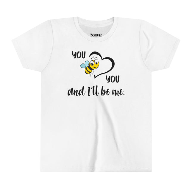 You Be You Youth Short Sleeve Tee - NGOWE STORE