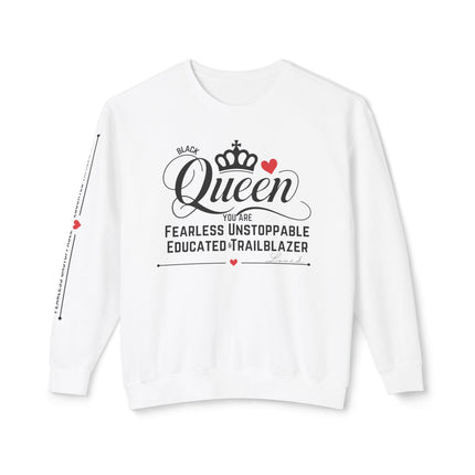 Queen Crewneck Sweatshirt - Fearless Unstoppable Educated Trailblazer