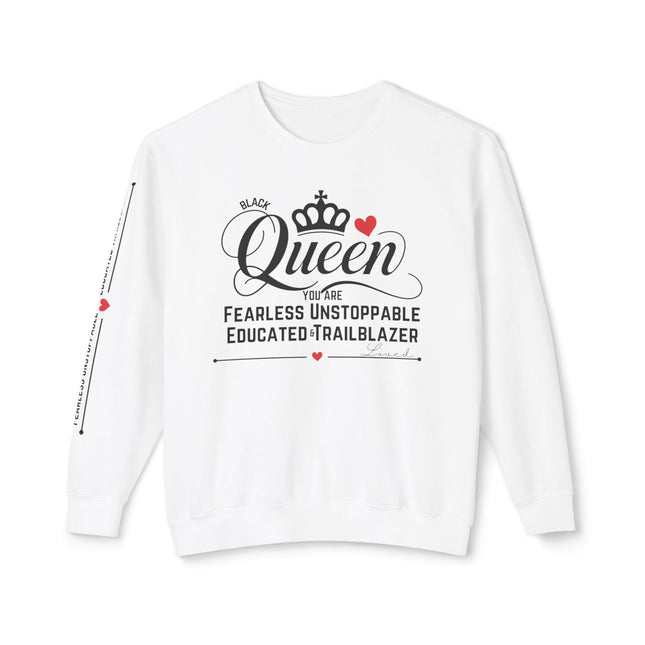 Queen Crewneck Sweatshirt - Fearless Unstoppable Educated Trailblazer - NGOWE STORE