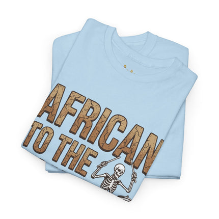 African to the Bone T-Shirt | AdeAde Original | Cultural Pride Unisex Tee | Soft Everyday Statement Shirt - NGOWE STORE