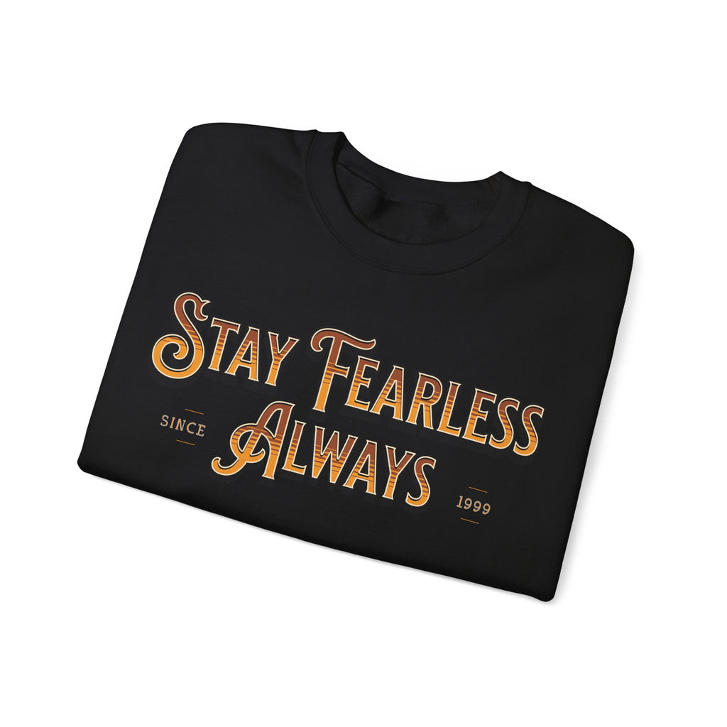 Stay Fearless Always Unisex Heavy Blend™ Crewneck Sweatshirt - NGOWE STORE