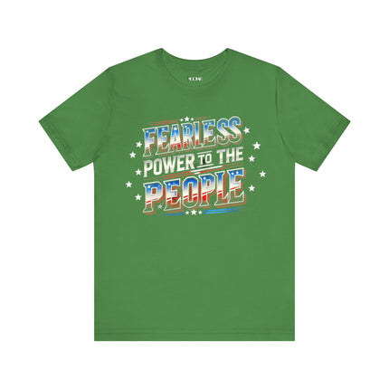 Fearless Power to the People Unisex Short Sleeve Tee - Bold Political Statement Shirt