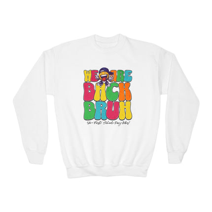 BRUH First School Day Vibes! Youth Crewneck Sweatshirt