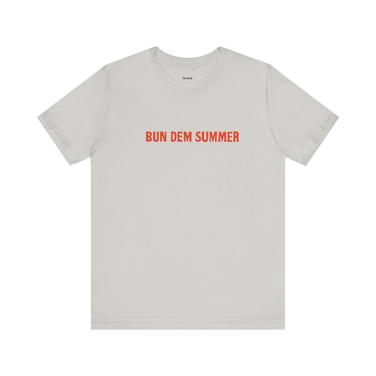 BUN DEM SUMMER 2025 - Unisex Tee, Share Your Fire T-Shirt, Motivational Graphic Tee, Casual Wear, Gift for Fire Enthusiasts, Energizing Apparel - NGOWE STORE