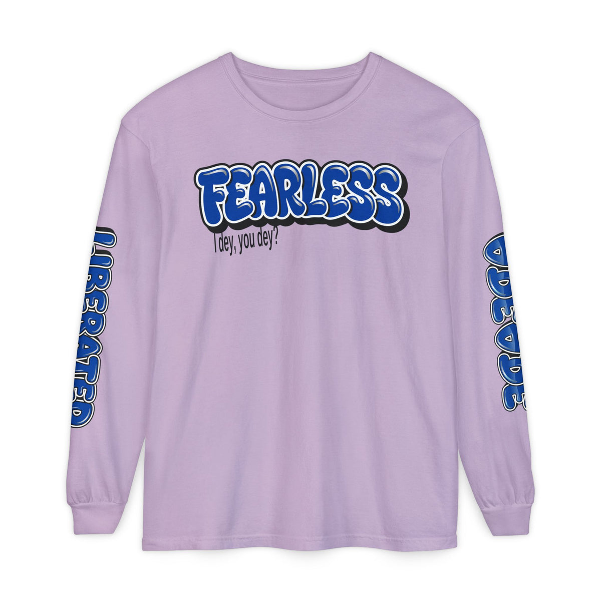 FEARLESS “AdeAde No Excuses” Long Sleeve T-Shirt | NGOWE Fearless Collection – Unisex Motivation Garment-dyed - NGOWE STORE