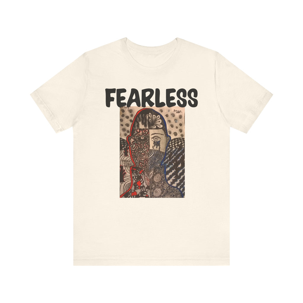 Still Fearless Unisex Jersey Short Sleeve Tee - NGOWE STORE