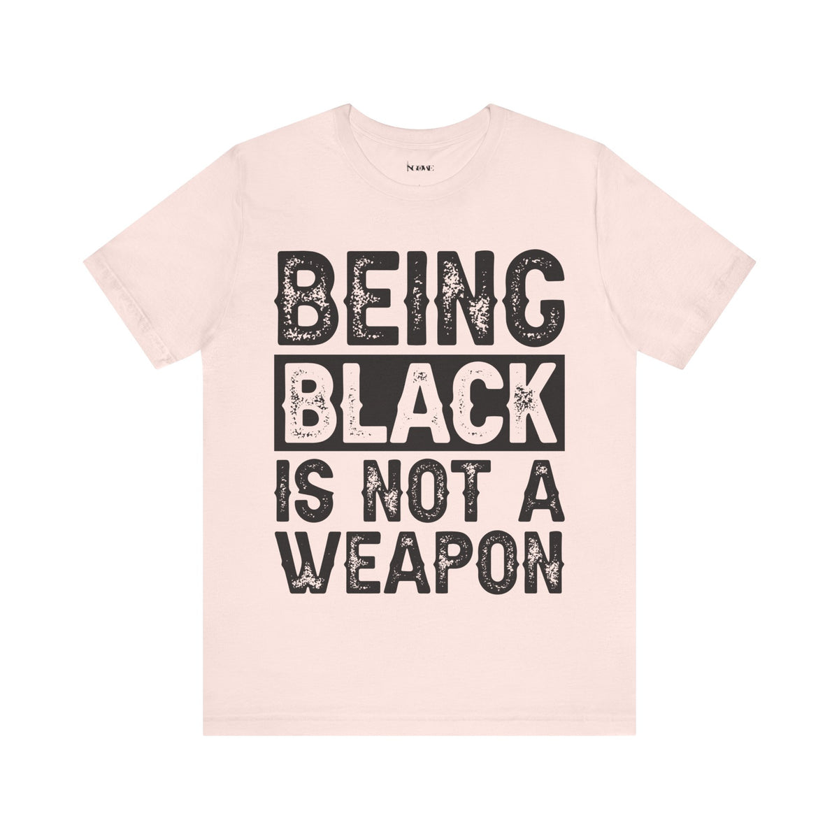 Being Black Not  A Weapon - Unisex Jersey Short Sleeve Tee - NGOWE STORE
