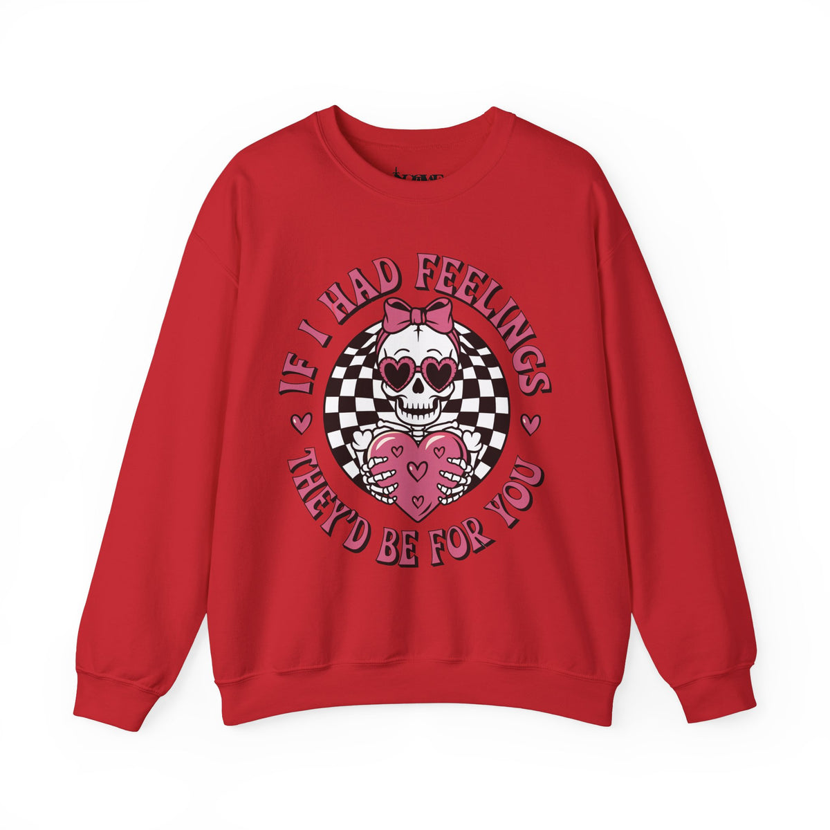 If I Had Feelings Skeleton Valentines Unisex Heavy Blend™ Crewneck Sweatshirt - NGOWE STORE
