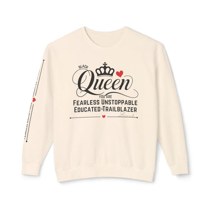 Queen Crewneck Sweatshirt - Fearless Unstoppable Educated Trailblazer