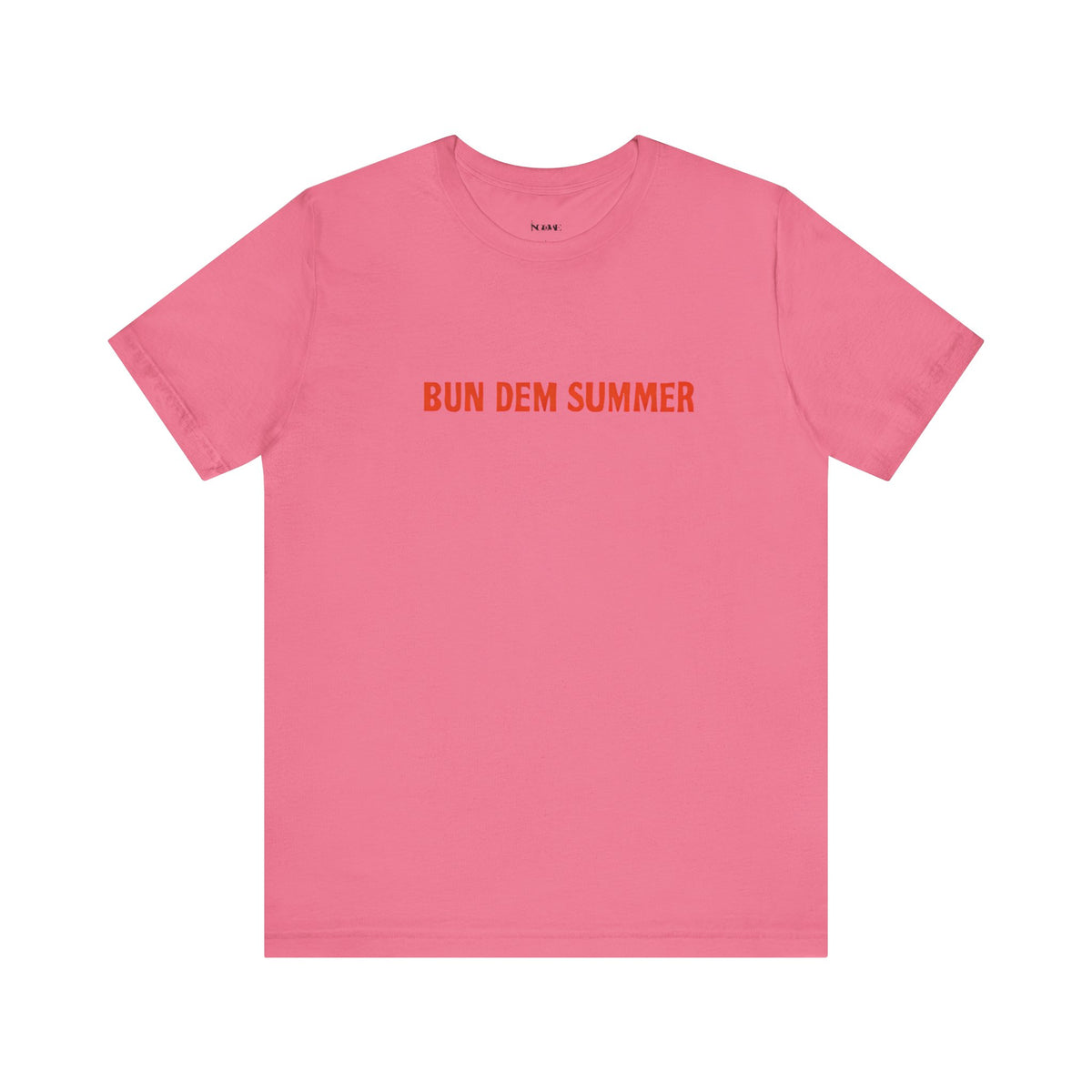 BUN DEM SUMMER 2025 - Unisex Tee, Share Your Fire T-Shirt, Motivational Graphic Tee, Casual Wear, Gift for Fire Enthusiasts, Energizing Apparel - NGOWE STORE