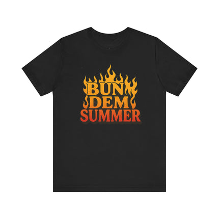BUN DEM SUMMER Vibes! Graphic Tee - Unisex Short Sleeve T-Shirt, Fun Summer Outfit, Casual Wear, Beach Day Apparel, Gift for Summer Lovers