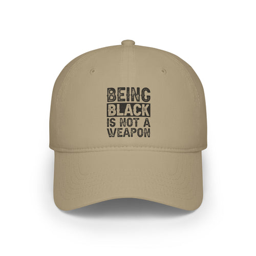 Being Black Is Not A Weapon Baseball Cap - NGOWE STORE