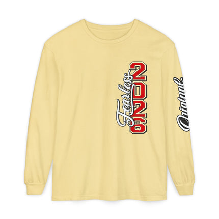 ORIGINAL FIRE™ 2026 — Fearless Long Sleeve. Unisex Garment-dyed Long Sleeve T-Shirt