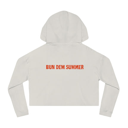 Bun Dem Summer Cropped Sweatshirt with Motivational Design Empire Edition - Burn Bright, Share Your Fire, Cute Hoodie for Women, Trendy Casual Wear, Gift for Her - NGOWE STORE