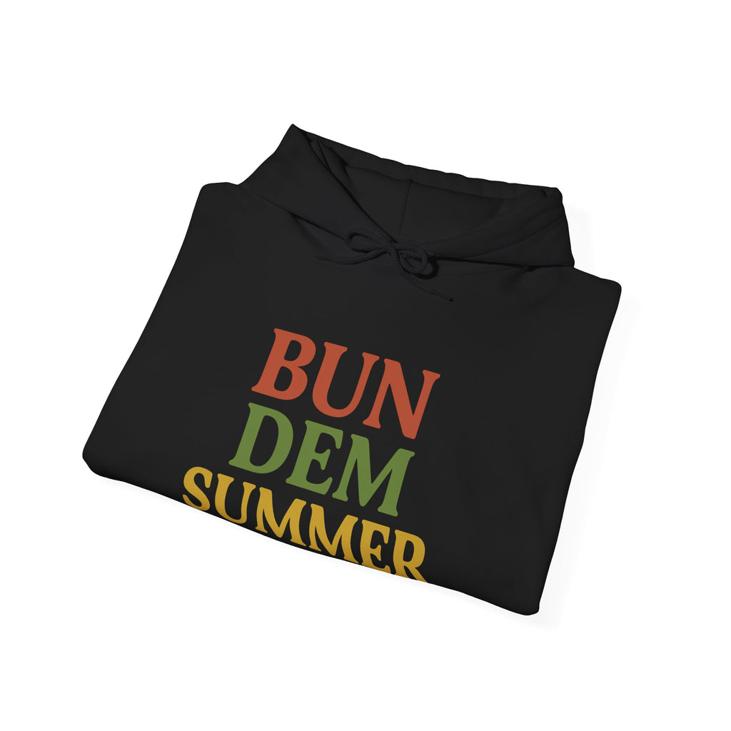 Bun Dem Summer Vibes Hooded Sweatshirt - Empire Editon Cozy Unisex Hoodie, Love Not War Casual Summer Apparel, Gift for Festivals, Outdoor Gatherings, Relaxed Style Sweatshirt - NGOWE STORE