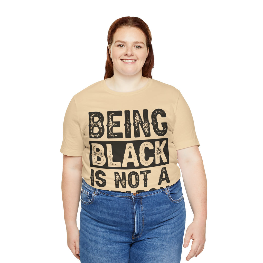Being Black Not  A Weapon - Unisex Jersey Short Sleeve Tee - NGOWE STORE