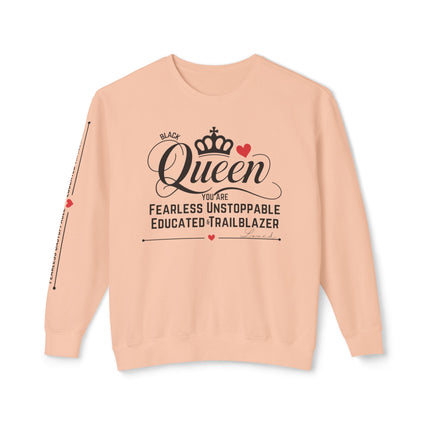 Queen Crewneck Sweatshirt - Fearless Unstoppable Educated Trailblazer