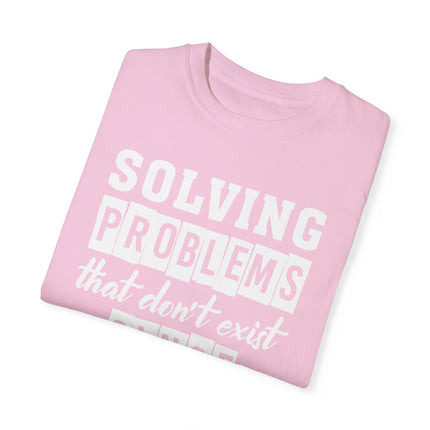 Suspect Solving Nonexistent Problem Unisex Garment-Dyed T-shirt