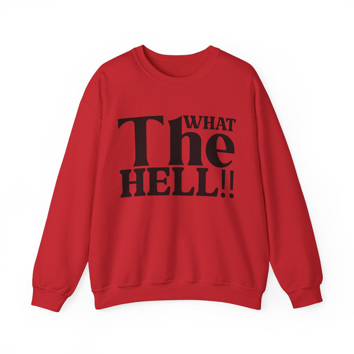 What The Hell Unisex Heavy Blend™ Crewneck Sweatshirt - NGOWE STORE