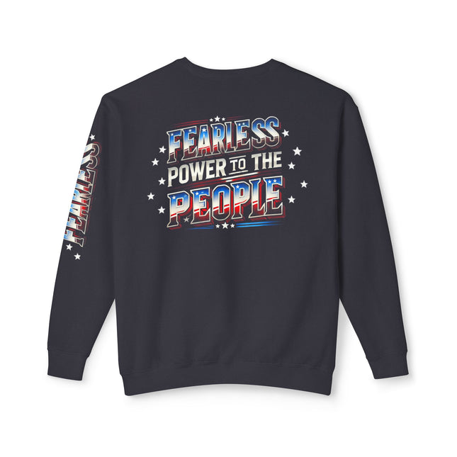Fearless Power to the People Unisex Lightweight Crewneck Sweatshirt - Empowering Statement Apparel for Activists - NGOWE STORE