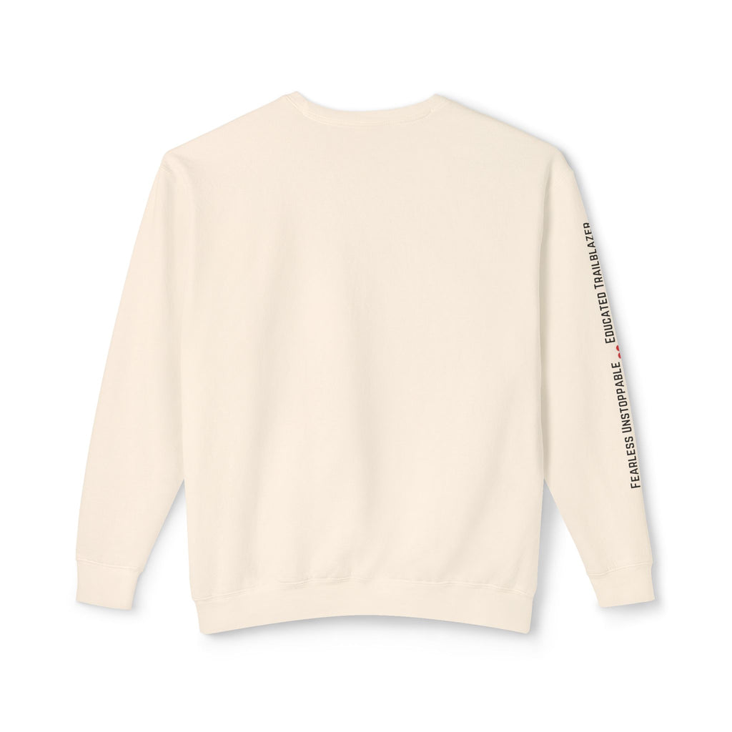 Queen Crewneck Sweatshirt - Fearless Unstoppable Educated Trailblazer - NGOWE STORE