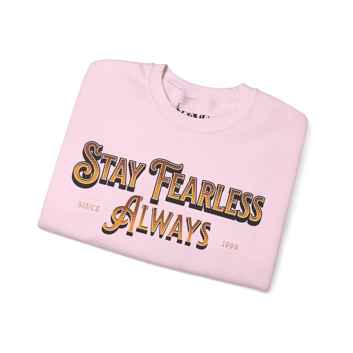 Stay Fearless Always Unisex Heavy Blend™ Crewneck Sweatshirt - NGOWE STORE