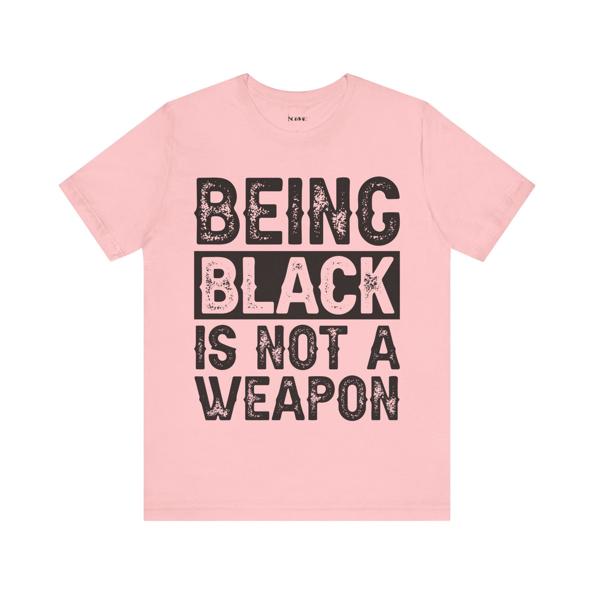 Being Black Not  A Weapon - Unisex Jersey Short Sleeve Tee - NGOWE STORE