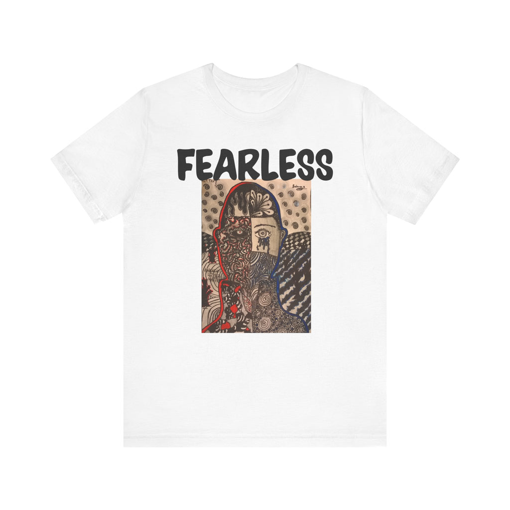 Still Fearless Unisex Jersey Short Sleeve Tee - NGOWE STORE