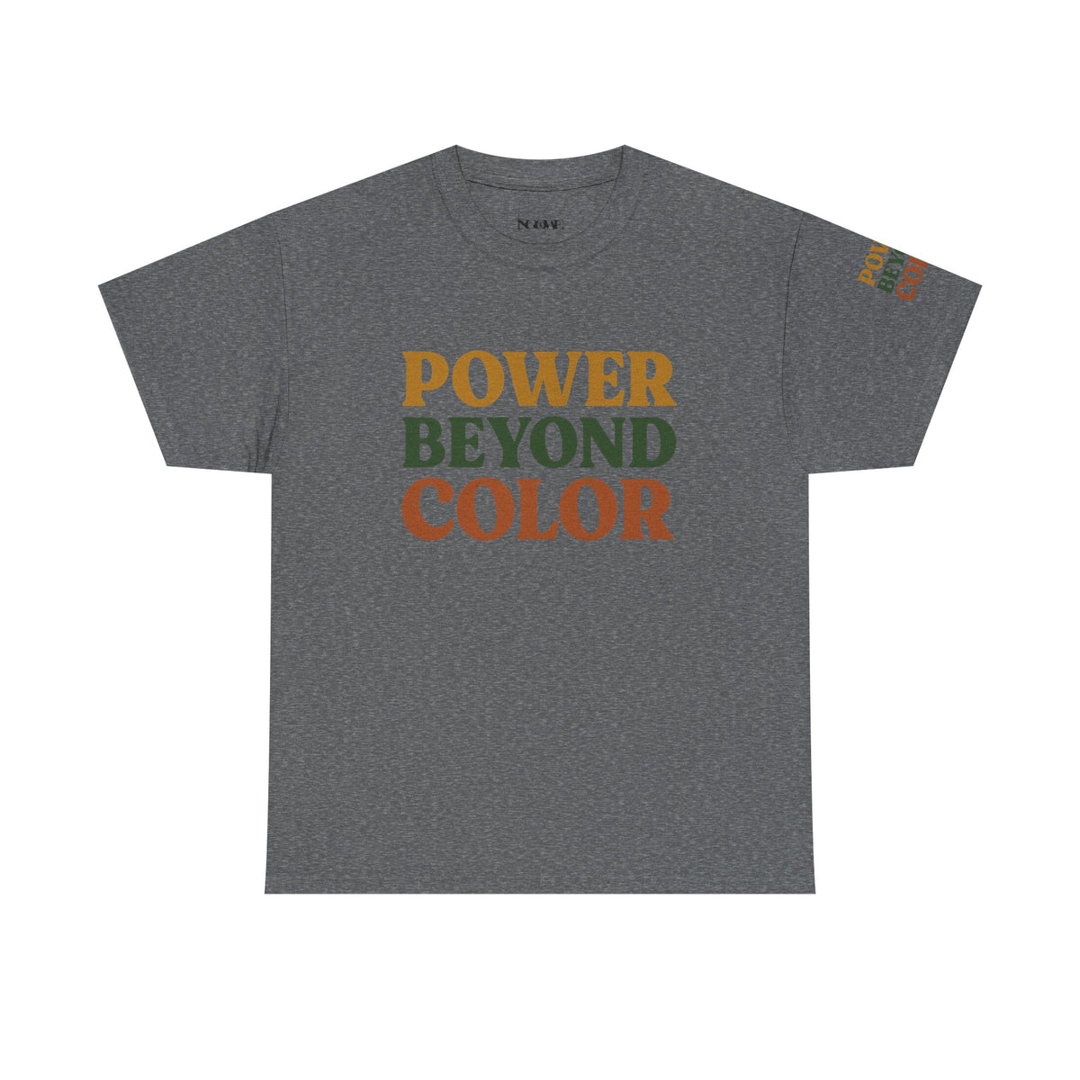 Power Beyond Color Unisex Heavy Cotton Tee, Motivational Shirt, Casual Wear, Gift for Him/Her, Affirmation Tee, Inclusive Fashion - NGOWE STORE