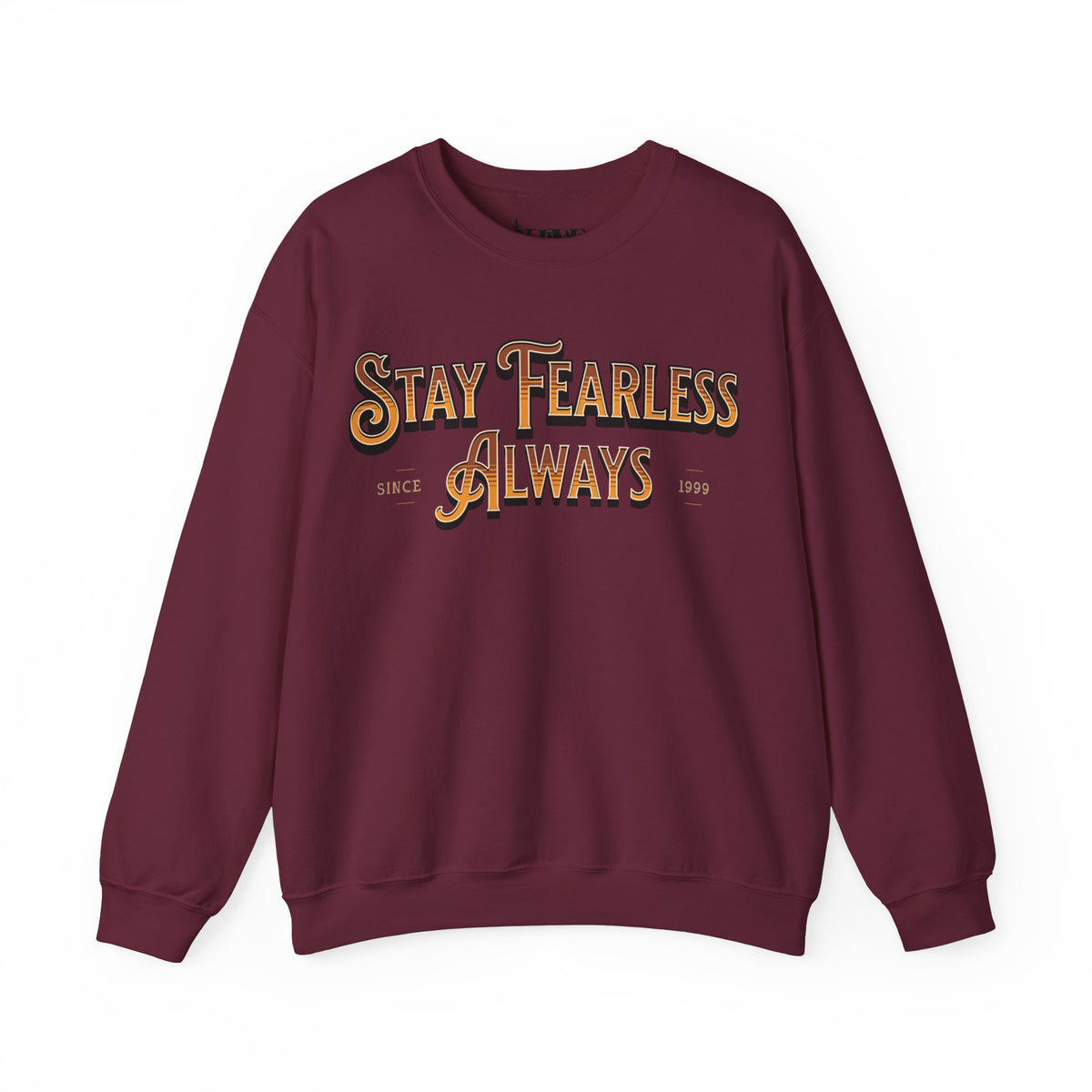 Stay Fearless Always Unisex Heavy Blend™ Crewneck Sweatshirt - NGOWE STORE