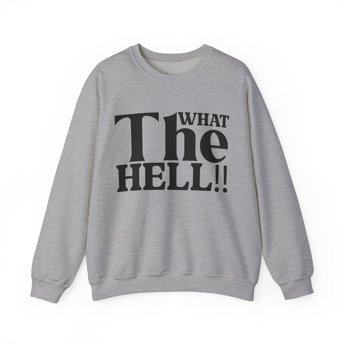 What The Hell Unisex Heavy Blend™ Crewneck Sweatshirt - NGOWE STORE