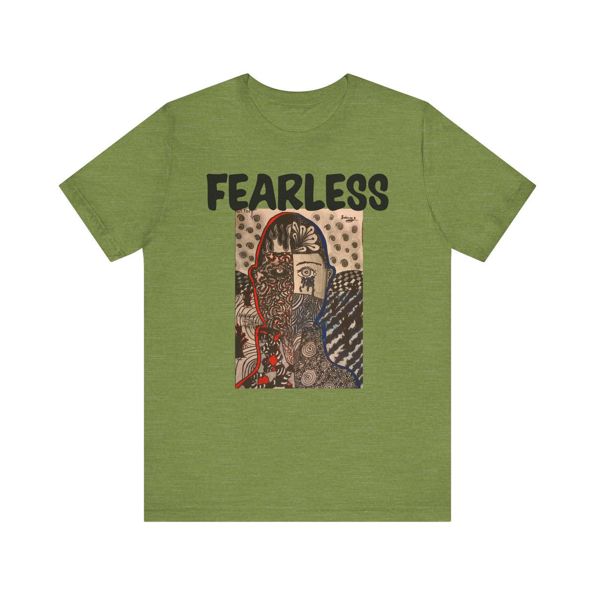 Still Fearless Unisex Jersey Short Sleeve Tee - NGOWE STORE