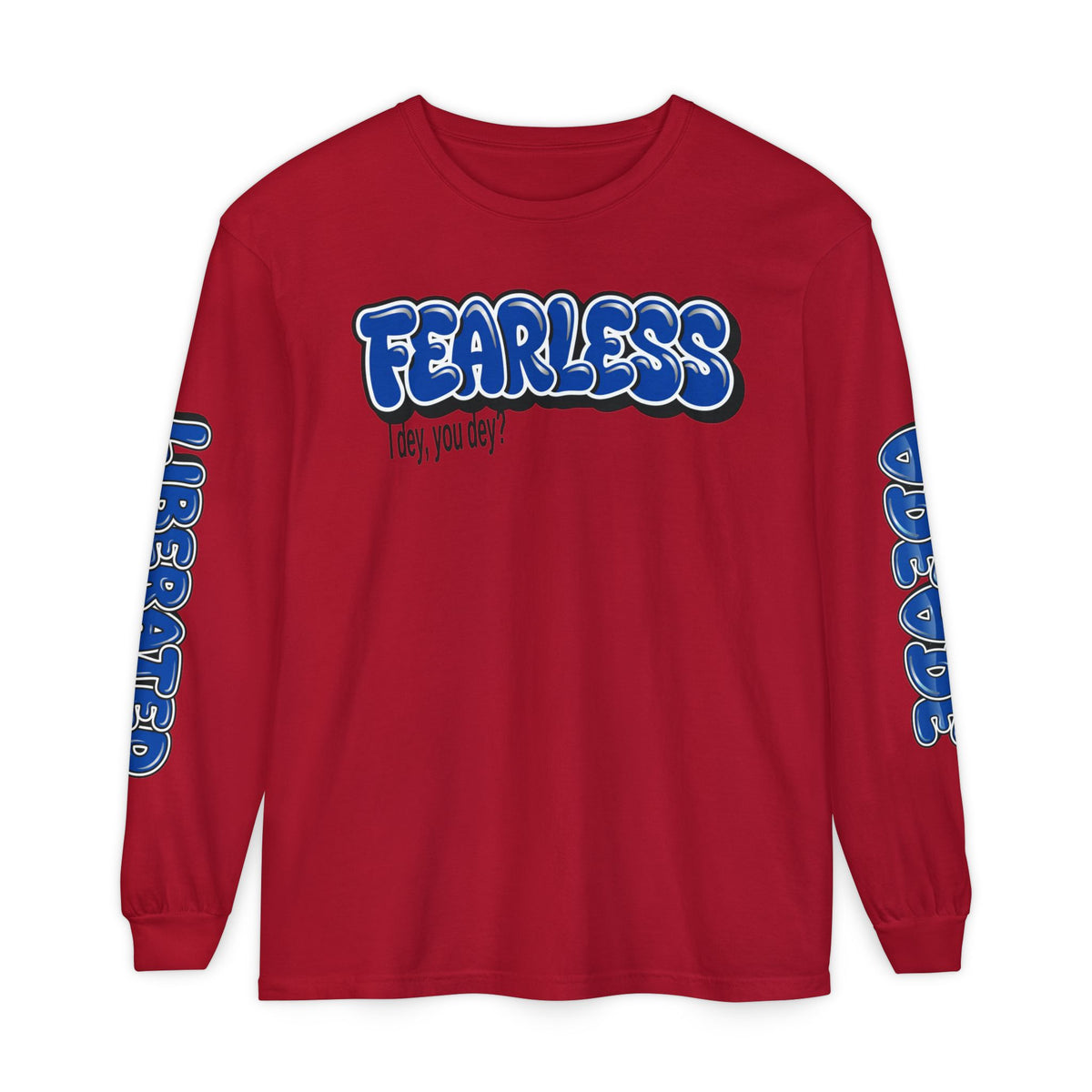FEARLESS “AdeAde No Excuses” Long Sleeve T-Shirt | NGOWE Fearless Collection – Unisex Motivation Garment-dyed - NGOWE STORE