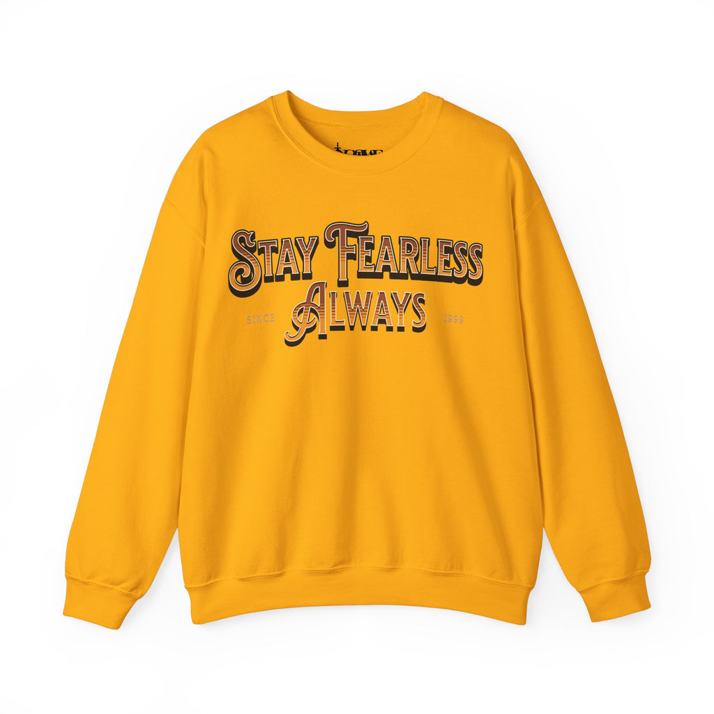 Stay Fearless Always Unisex Heavy Blend™ Crewneck Sweatshirt - NGOWE STORE
