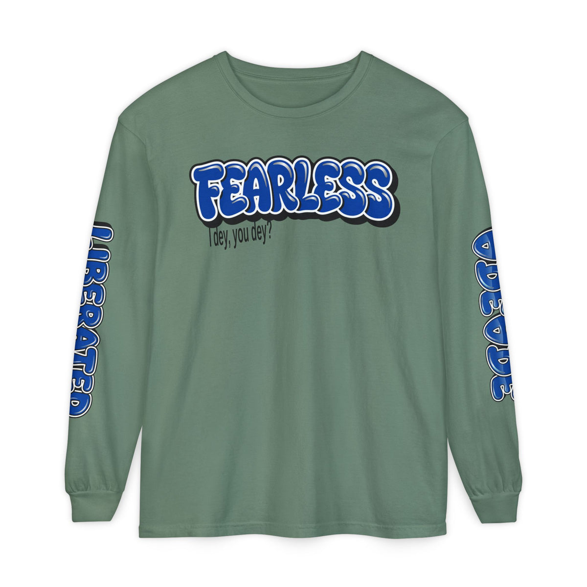 FEARLESS “AdeAde No Excuses” Long Sleeve T-Shirt | NGOWE Fearless Collection – Unisex Motivation Garment-dyed - NGOWE STORE