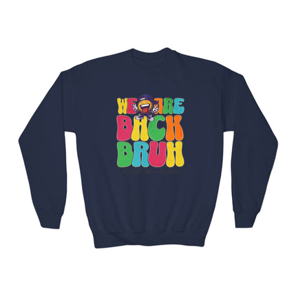 BRUH First School Day Vibes! Youth Crewneck Sweatshirt