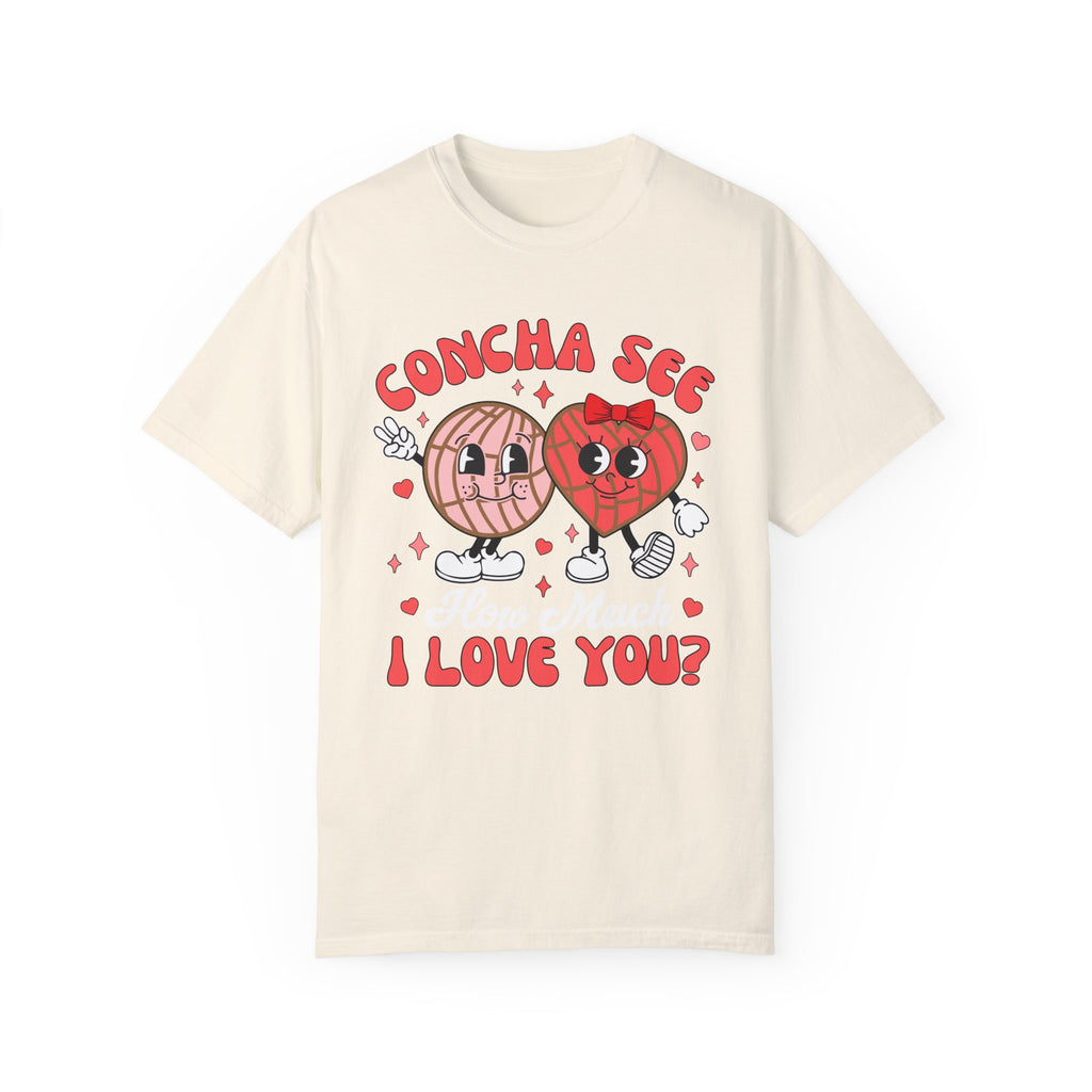 Concha See I Love YouUnisex Garment-Dyed T-shirt - NGOWE STORE