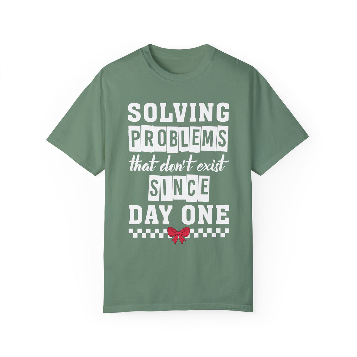 Suspect Solving Nonexistent Problem Unisex Garment-Dyed T-shirt - NGOWE STORE