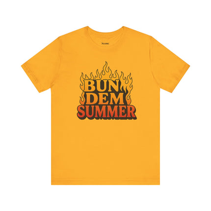 BUN DEM SUMMER Vibes! Graphic Tee - Unisex Short Sleeve T-Shirt, Fun Summer Outfit, Casual Wear, Beach Day Apparel, Gift for Summer Lovers