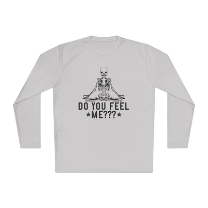 Do You Feel Me Unisex Lightweight Long Sleeve Tee - NGOWE STORE